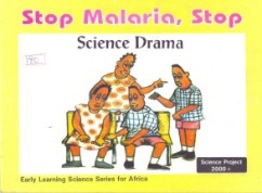 Stop Malaria, Stop Science Drama